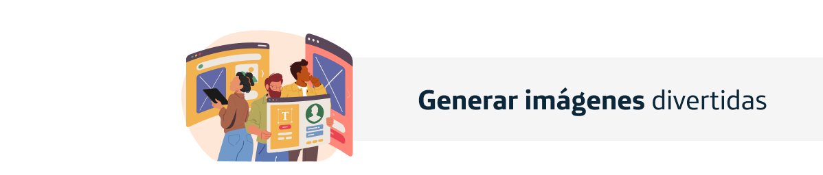 Generar imágenes divertidas